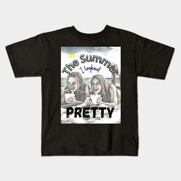 In the summer i looked pretty Kids T-Shirt by benzshope